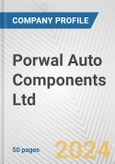 Porwal Auto Components Ltd Fundamental Company Report Including Financial, SWOT, Competitors and Industry Analysis- Product Image