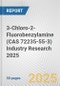 3-Chloro-2-Fluorobenzylamine (CAS 72235-55-3) Industry Research 2025: Global and Regional Market Trends 2019-2024 and Forecast to 2029 - Product Thumbnail Image