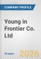 Young in Frontier Co. Ltd. Fundamental Company Report Including Financial, SWOT, Competitors and Industry Analysis - Product Thumbnail Image