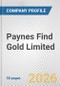 Paynes Find Gold Limited Fundamental Company Report Including Financial, SWOT, Competitors and Industry Analysis - Product Thumbnail Image