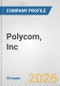 Polycom, Inc. Fundamental Company Report Including Financial, SWOT, Competitors and Industry Analysis - Product Thumbnail Image