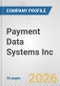 Payment Data Systems Inc. Fundamental Company Report Including Financial, SWOT, Competitors and Industry Analysis - Product Thumbnail Image
