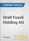 Orell Fussli Holding AG Fundamental Company Report Including Financial, SWOT, Competitors and Industry Analysis - Product Thumbnail Image