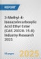 3-Methyl-4-Isoxazolecarboxylic Acid Ethyl Ester (CAS 20328-15-8) Industry Research 2025: Global and Regional Market Trends 2019-2024 and Forecast to 2029 - Product Image