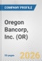 Oregon Bancorp, Inc. (OR) Fundamental Company Report Including Financial, SWOT, Competitors and Industry Analysis - Product Thumbnail Image