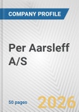 Per Aarsleff A/S Fundamental Company Report Including Financial, SWOT, Competitors and Industry Analysis- Product Image