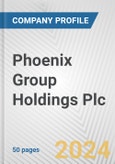 Phoenix Group Holdings Plc Fundamental Company Report Including Financial, SWOT, Competitors and Industry Analysis- Product Image