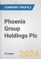 Phoenix Group Holdings Plc Fundamental Company Report Including Financial, SWOT, Competitors and Industry Analysis - Product Thumbnail Image