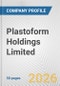 Plastoform Holdings Limited Fundamental Company Report Including Financial, SWOT, Competitors and Industry Analysis - Product Thumbnail Image