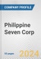 Philippine Seven Corp. Fundamental Company Report Including Financial, SWOT, Competitors and Industry Analysis - Product Thumbnail Image