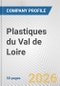 Plastiques du Val de Loire Fundamental Company Report Including Financial, SWOT, Competitors and Industry Analysis - Product Thumbnail Image