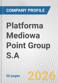 Platforma Mediowa Point Group S.A. Fundamental Company Report Including Financial, SWOT, Competitors and Industry Analysis- Product Image