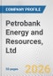 Petrobank Energy and Resources, Ltd. Fundamental Company Report Including Financial, SWOT, Competitors and Industry Analysis - Product Thumbnail Image