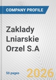 Zaklady Lniarskie Orzel S.A. Fundamental Company Report Including Financial, SWOT, Competitors and Industry Analysis- Product Image