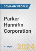 Parker Hannifin Corporation Fundamental Company Report Including Financial, SWOT, Competitors and Industry Analysis- Product Image