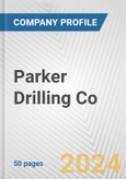 Parker Drilling Co. Fundamental Company Report Including Financial, SWOT, Competitors and Industry Analysis- Product Image
