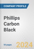 Phillips Carbon Black Fundamental Company Report Including Financial, SWOT, Competitors and Industry Analysis- Product Image