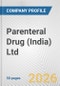 Parenteral Drug (India) Ltd. Fundamental Company Report Including Financial, SWOT, Competitors and Industry Analysis - Product Thumbnail Image
