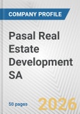 Pasal Real Estate Development SA Fundamental Company Report Including Financial, SWOT, Competitors and Industry Analysis- Product Image