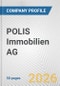 POLIS Immobilien AG Fundamental Company Report Including Financial, SWOT, Competitors and Industry Analysis - Product Thumbnail Image