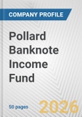 Pollard Banknote Income Fund Fundamental Company Report Including Financial, SWOT, Competitors and Industry Analysis- Product Image