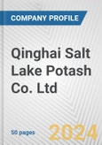 Qinghai Salt Lake Potash Co. Ltd. Fundamental Company Report Including Financial, SWOT, Competitors and Industry Analysis- Product Image