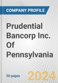 Prudential Bancorp Inc. Of Pennsylvania Fundamental Company Report Including Financial, SWOT, Competitors and Industry Analysis- Product Image