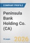 Peninsula Bank Holding Co. (CA) Fundamental Company Report Including Financial, SWOT, Competitors and Industry Analysis - Product Thumbnail Image