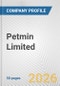 Petmin Limited Fundamental Company Report Including Financial, SWOT, Competitors and Industry Analysis - Product Thumbnail Image