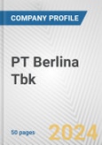 PT Berlina Tbk. Fundamental Company Report Including Financial, SWOT, Competitors and Industry Analysis- Product Image