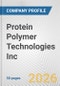 Protein Polymer Technologies Inc. Fundamental Company Report Including Financial, SWOT, Competitors and Industry Analysis - Product Thumbnail Image
