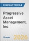Progressive Asset Management, Inc. Fundamental Company Report Including Financial, SWOT, Competitors and Industry Analysis - Product Thumbnail Image