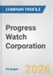 Progress Watch Corporation Fundamental Company Report Including Financial, SWOT, Competitors and Industry Analysis - Product Thumbnail Image