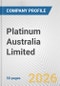 Platinum Australia Limited Fundamental Company Report Including Financial, SWOT, Competitors and Industry Analysis - Product Thumbnail Image