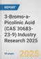 3-Bromo-a-Picolinic Acid (CAS 30683-23-9) Industry Research 2025: Global and Regional Market Trends 2019-2024 and Forecast to 2029 - Product Thumbnail Image
