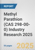 Methyl Parathion (CAS 298-00-0) Industry Research 2025: Global and Regional Market Trends 2019-2024 and Forecast to 2029- Product Image