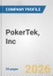 PokerTek, Inc. Fundamental Company Report Including Financial, SWOT, Competitors and Industry Analysis - Product Thumbnail Image