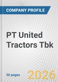 PT United Tractors Tbk Fundamental Company Report Including Financial, SWOT, Competitors and Industry Analysis- Product Image
