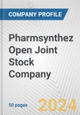 Pharmsynthez Open Joint Stock Company Fundamental Company Report Including Financial, SWOT, Competitors and Industry Analysis- Product Image
