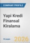 Yapi Kredi Finansal Kiralama Fundamental Company Report Including Financial, SWOT, Competitors and Industry Analysis - Product Thumbnail Image