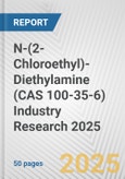 N-(2-Chloroethyl)-Diethylamine (CAS 100-35-6) Industry Research 2025: Global and Regional Market Trends 2019-2024 and Forecast to 2029- Product Image