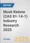 Musk Ketone (CAS 81-14-1) Industry Research 2025: Global and Regional Market Trends 2019-2024 and Forecast to 2029 - Product Thumbnail Image