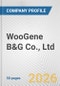 WooGene B&G Co., Ltd. Fundamental Company Report Including Financial, SWOT, Competitors and Industry Analysis - Product Thumbnail Image