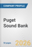 Puget Sound Bank Fundamental Company Report Including Financial, SWOT, Competitors and Industry Analysis- Product Image