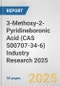 3-Methoxy-2-Pyridineboronic Acid (CAS 500707-34-6) Industry Research 2025: Global and Regional Market Trends 2019-2024 and Forecast to 2029 - Product Image