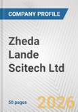 Zheda Lande Scitech Ltd. Fundamental Company Report Including Financial, SWOT, Competitors and Industry Analysis- Product Image
