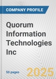 Quorum Information Technologies Inc. Fundamental Company Report Including Financial, SWOT, Competitors and Industry Analysis- Product Image