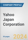 Yahoo Japan Corporation Fundamental Company Report Including Financial, SWOT, Competitors and Industry Analysis- Product Image
