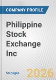 Philippine Stock Exchange Inc. Fundamental Company Report Including Financial, SWOT, Competitors and Industry Analysis- Product Image