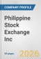 Philippine Stock Exchange Inc. Fundamental Company Report Including Financial, SWOT, Competitors and Industry Analysis - Product Thumbnail Image